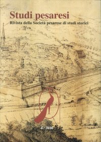Studi Pesaresi. Rivista della Società Pesarese di Studi Storici. Vol. 4, 2016