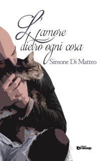 L'amore dietro ogni cosa