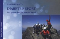Diabete e sport. Una grande sfida che parte da Napoli