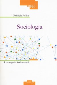 Sociologia. Le categorie fondamentali