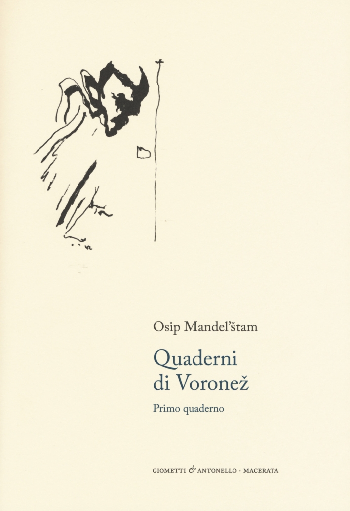 Quaderni di Voronez. Primo quaderno. Testo russso a fronte Quaderni di Voronez. Primo quaderno. Testo russso a fronte