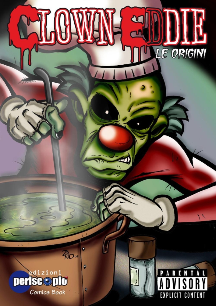 Clown Eddie. Le origini Clown Eddie. Le origini