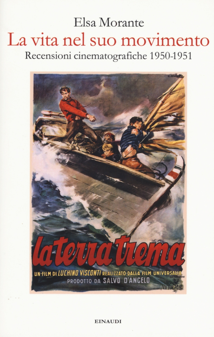 La vita nel suo movimento. Recensioni cinematografiche 1950-1951 La vita nel suo movimento. Recensioni cinematografiche 1950-1951