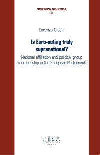 Is euro-voting truly supranational? National affiliation and political group membership in European Parliament