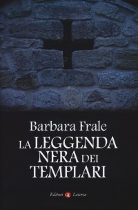 La leggenda nera dei templari