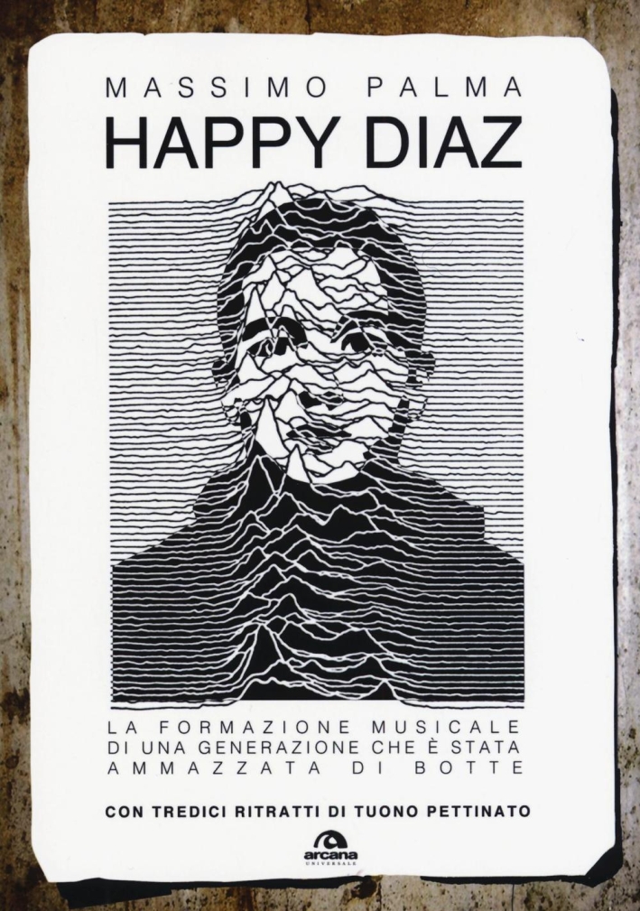 Happy Diaz. La formazione musicale di una generazione che è stata ammazzata di botte Happy Diaz. La formazione musicale di una generazione che è stata ammazzata di botte