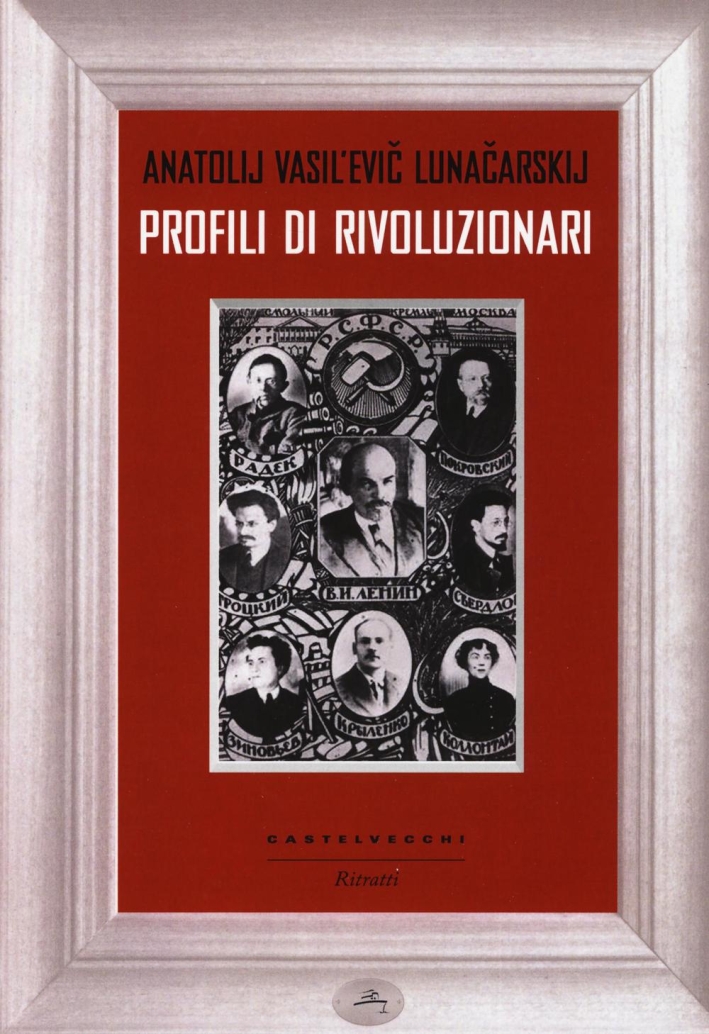 Profili di rivoluzionari Profili di rivoluzionari