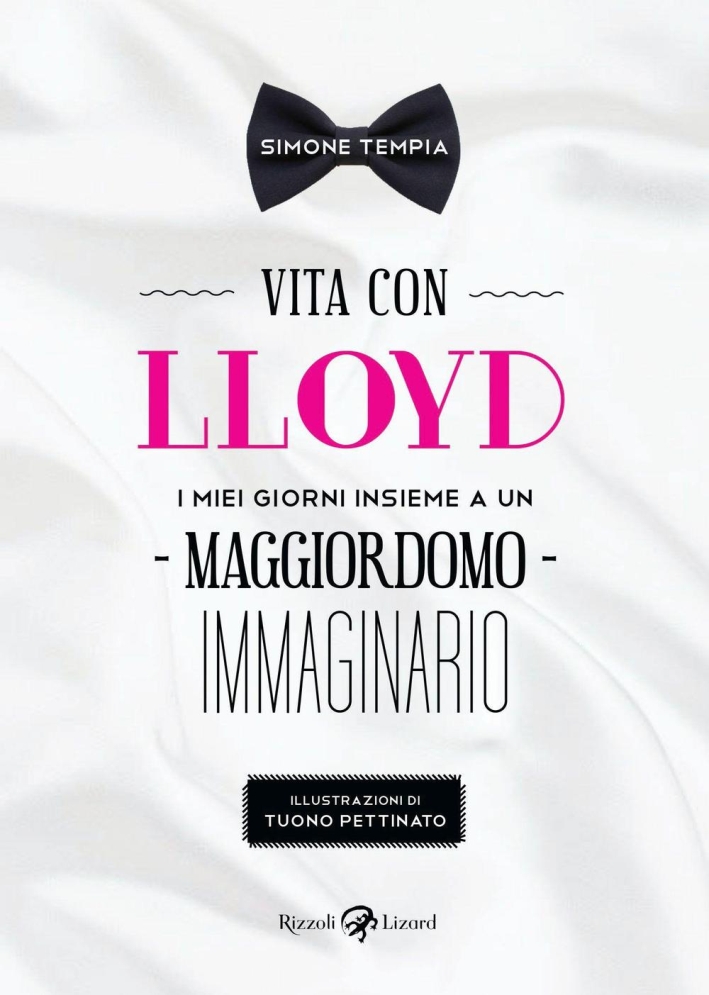Vita con Lloyd. I miei giorni insieme a un maggiordomo immaginario