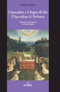 L'Apocalisse e il Regno di Dio. L'Apocalisse di Pathmos