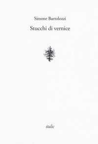 Stucchi di vernice
