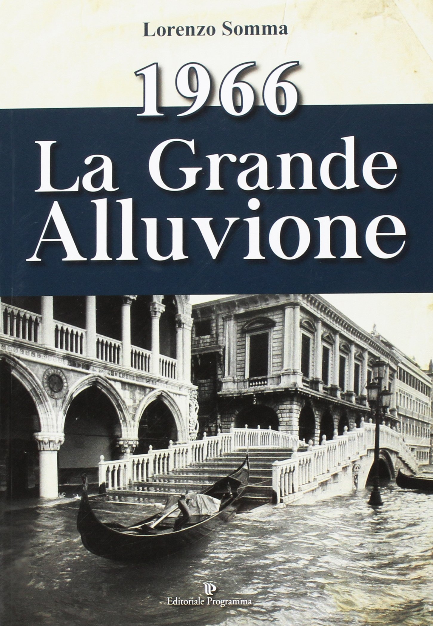 1966. La grande alluvione