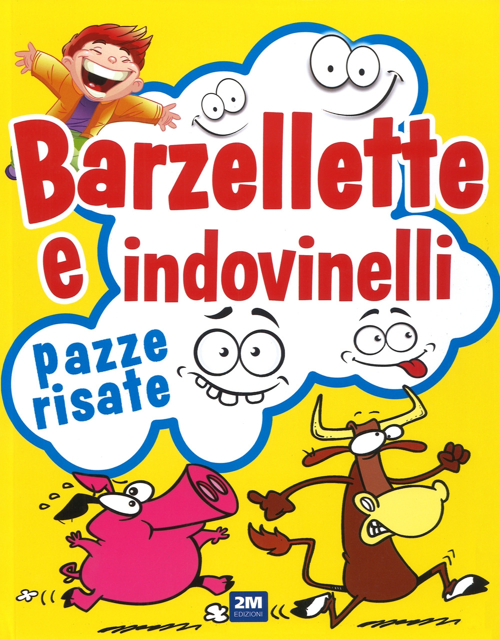 9788893220927 2017 Barzellette E Indovinelli Pazze Risate