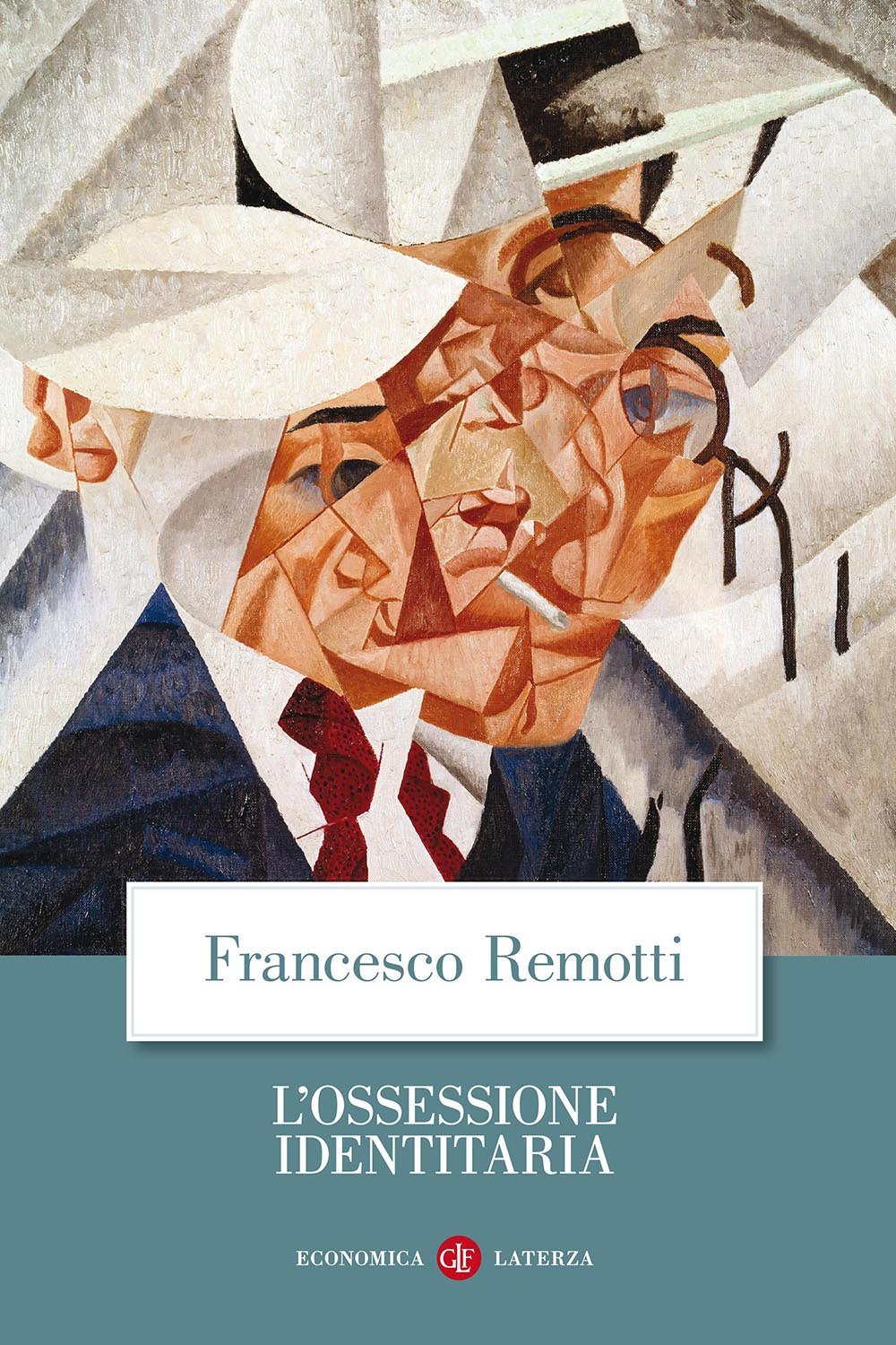 L'ossessione identitaria L'ossessione identitaria