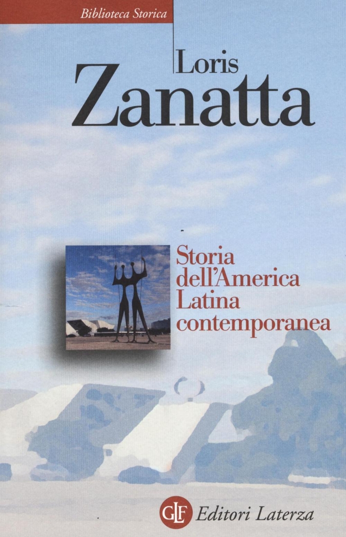 Storia dell'America Latina contemporanea Storia dell'America Latina contemporanea