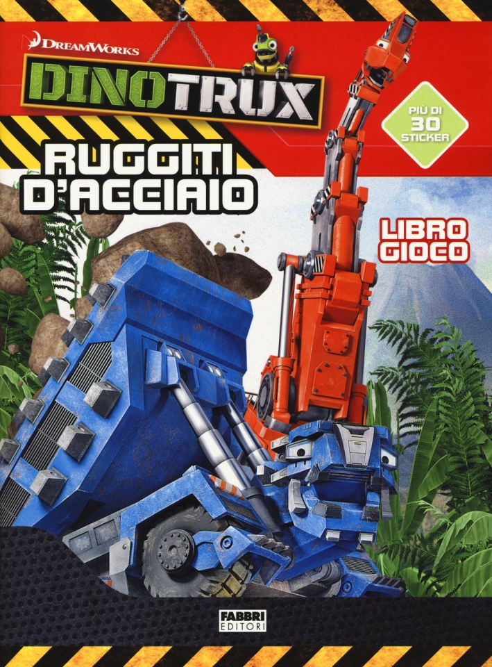 Ruggiti d'acciaio! Dinotroux. Libro gioco. Con adesivi. Ediz. a colori Ruggiti d'acciaio! Dinotroux. Libro gioco. Con adesivi. Ediz. a colori