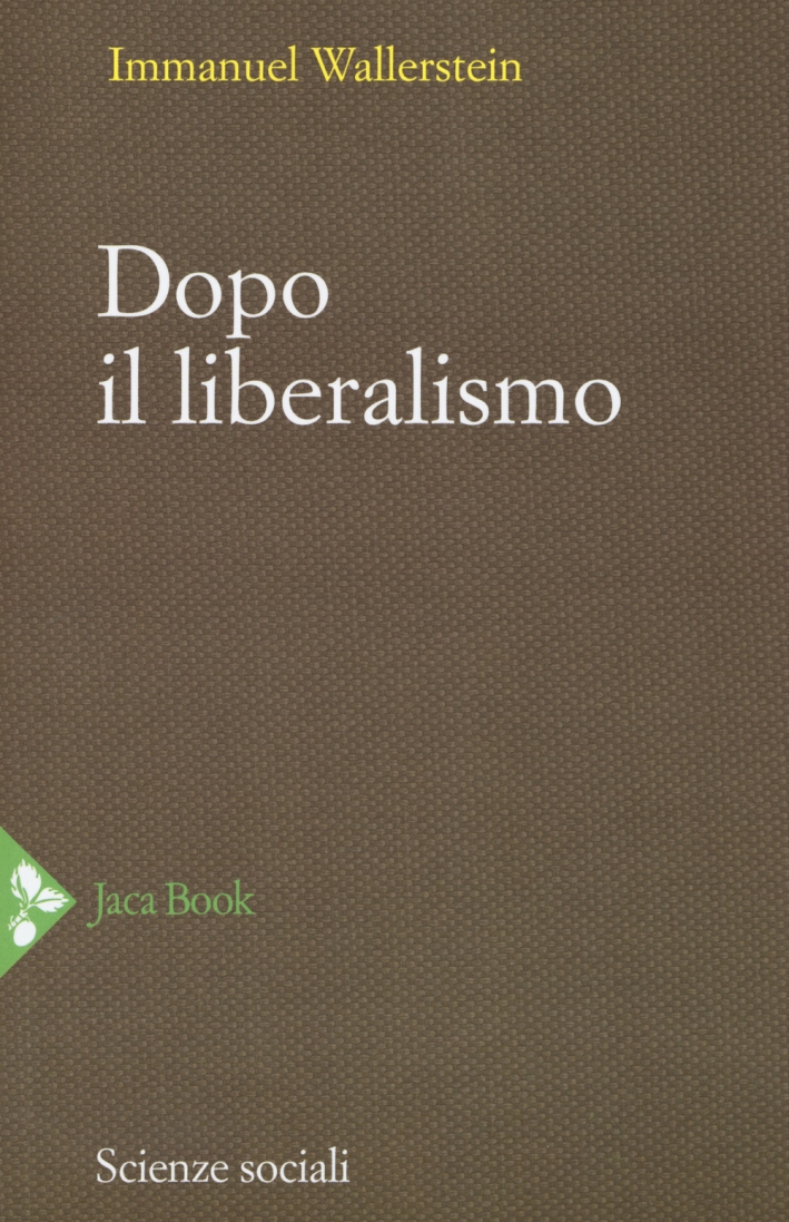 Dopo il Liberalismo Dopo il Liberalismo