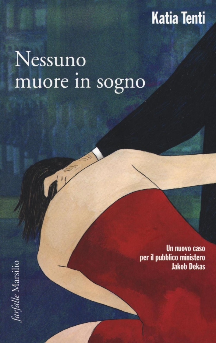 Nessuno muore in sogno Nessuno muore in sogno