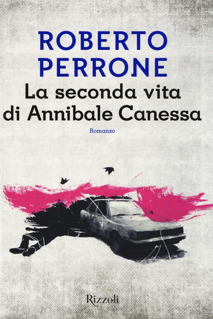 La seconda vita di Annibale Canessa La seconda vita di Annibale Canessa