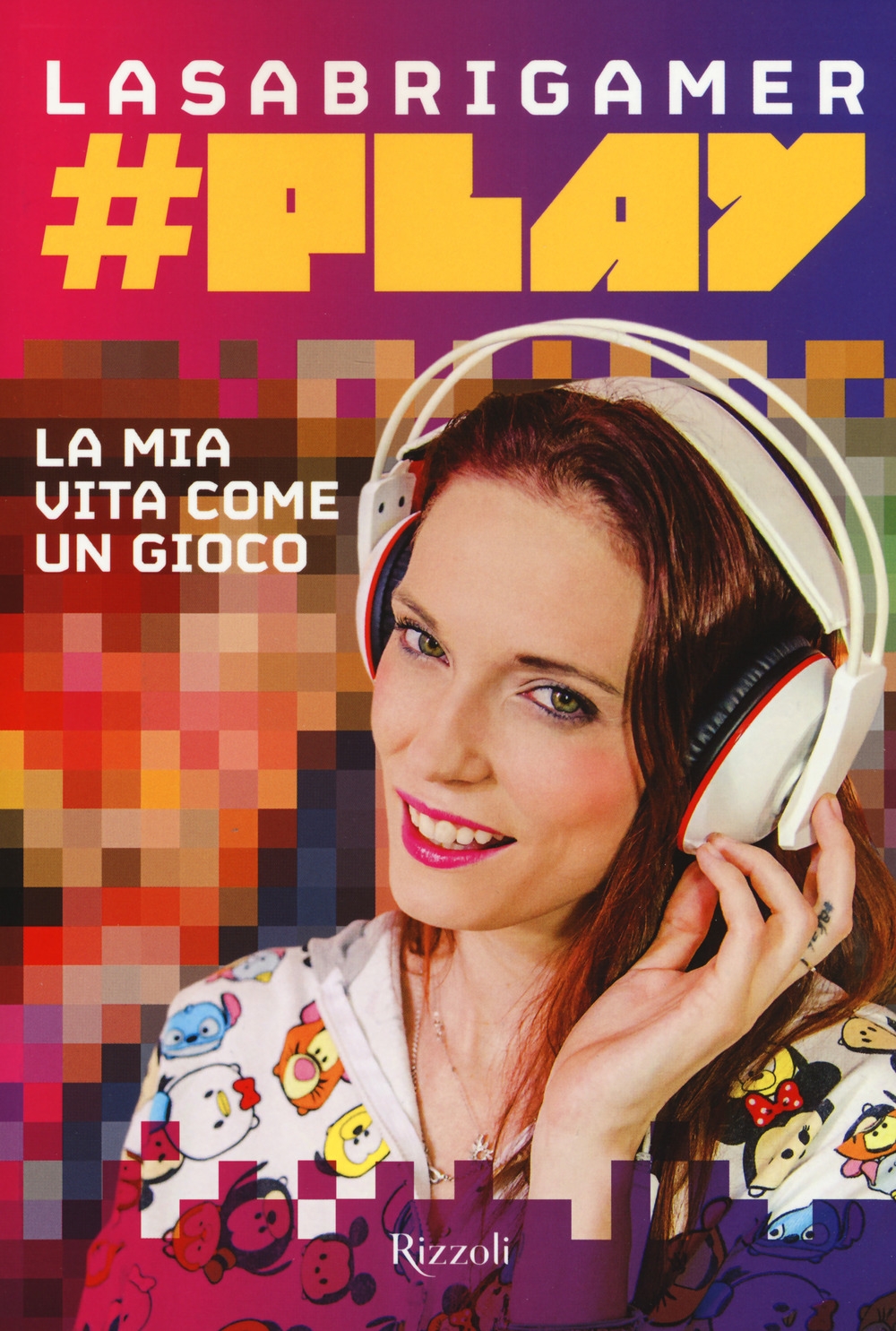 #Play. La mia vita come un gioco #Play. La mia vita come un gioco