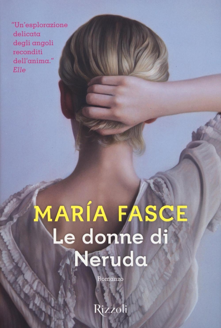Le donne di Neruda Le donne di Neruda