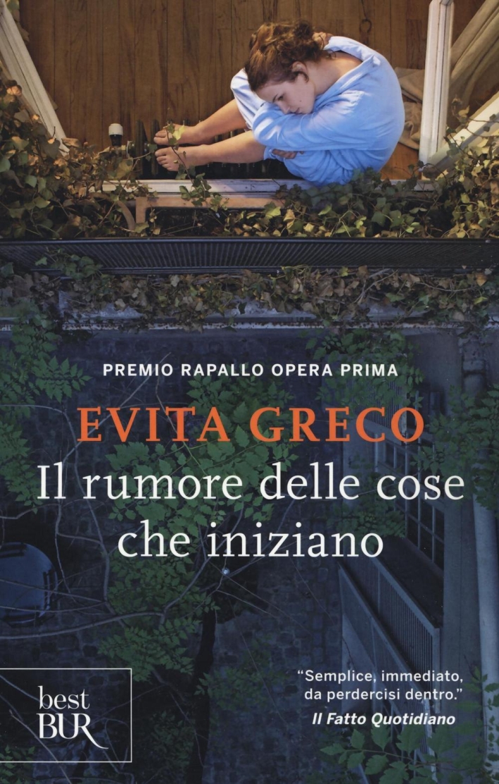 Il rumore delle cose che iniziano Il rumore delle cose che iniziano
