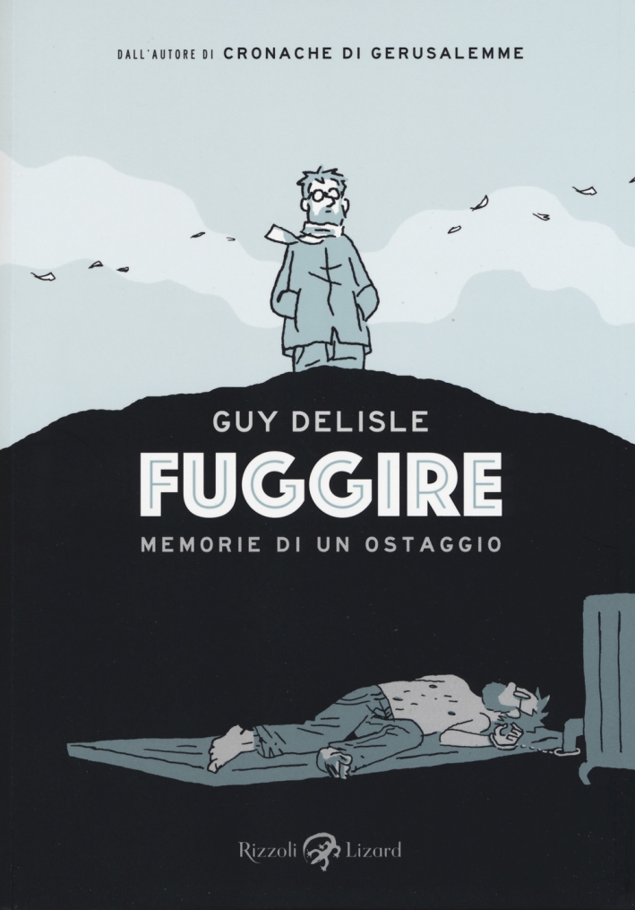 Fuggire. Memorie di un ostaggio Fuggire. Memorie di un ostaggio