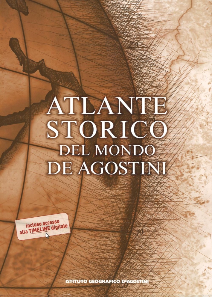 Atlante storico del mondo. Ediz. a colori. Con Contenuto digitale per download e accesso on line Atlante storico del mondo. Ediz. a colori. Con Contenuto digitale per download e accesso on line