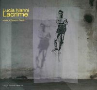 Lucia Nanni. Lacrime