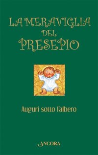 La meraviglia del presepio
