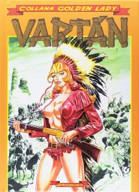 Lo scalpo maledetto. Vartan. Vol. 2