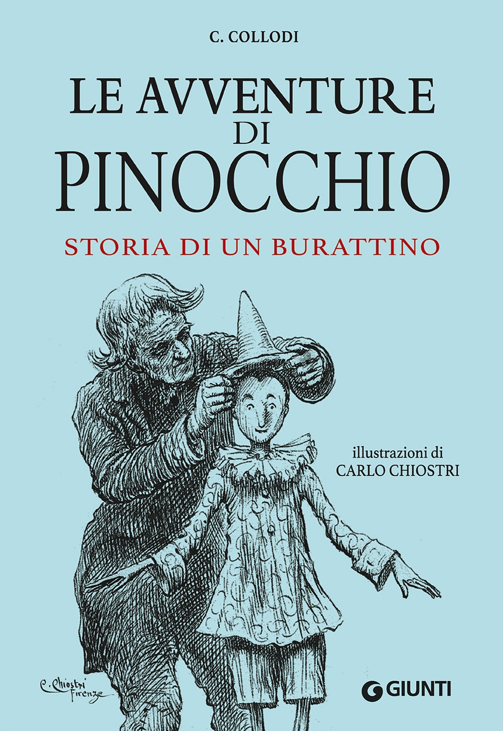 Le avventure di Pinocchio. Storia di un burattino Le avventure di Pinocchio. Storia di un burattino