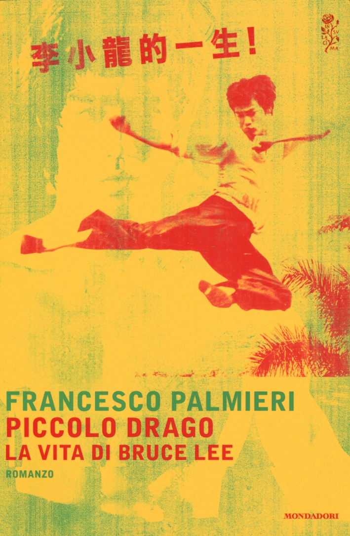 Piccolo drago. La vita di Bruce Lee Piccolo drago. La vita di Bruce Lee
