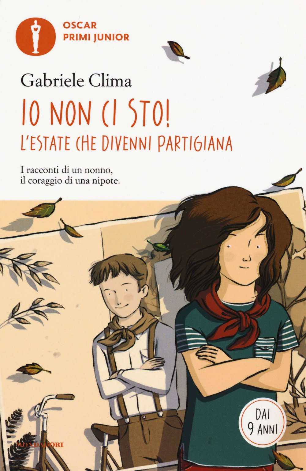 Io non ci sto! L'estate che divenni partigiana Io non ci sto! L'estate che divenni partigiana