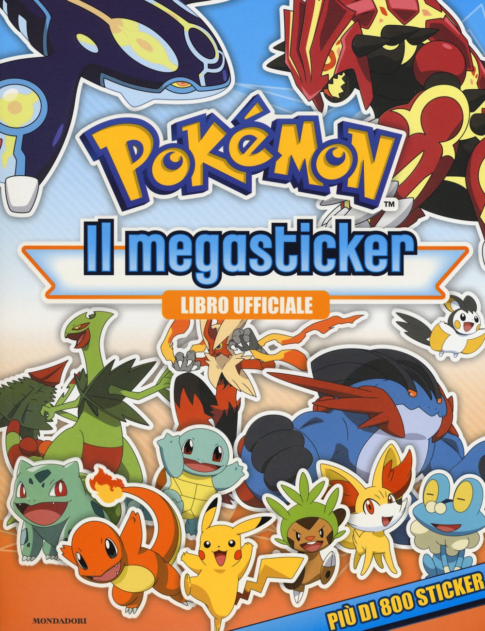 Pokémon. Il megastickers. Con adesivi. Ediz. a colori Pokémon. Il megastickers. Con adesivi. Ediz. a colori