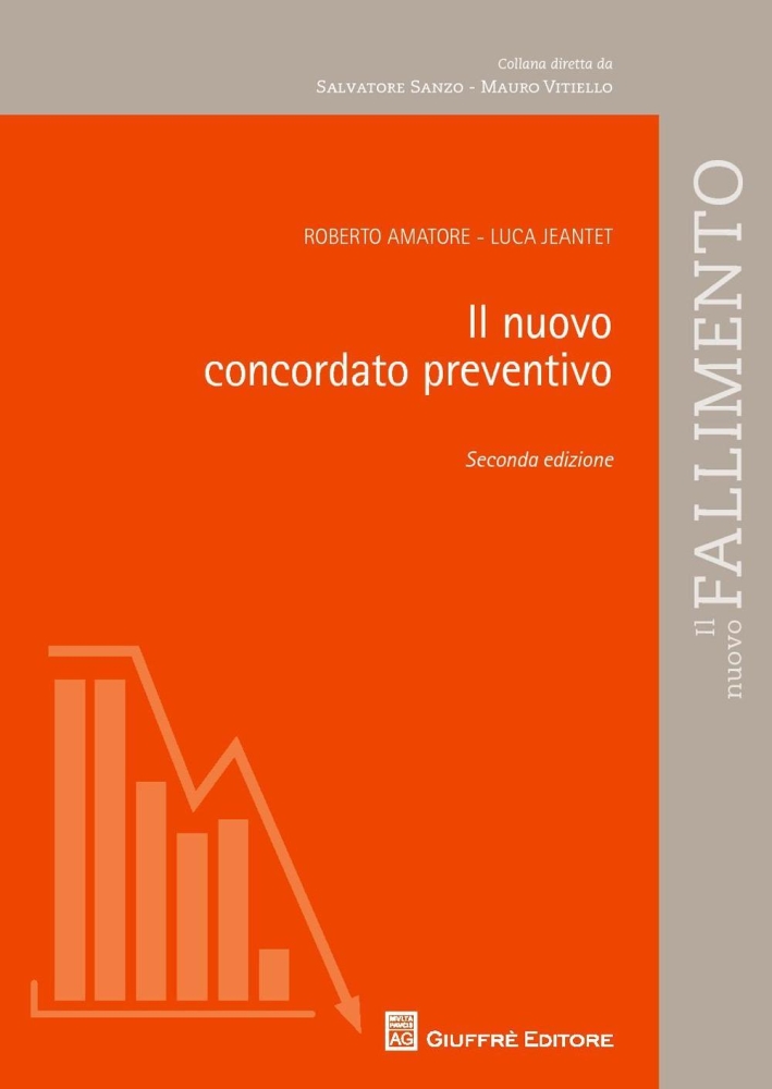 Il nuovo concordato preventivo Il nuovo concordato preventivo