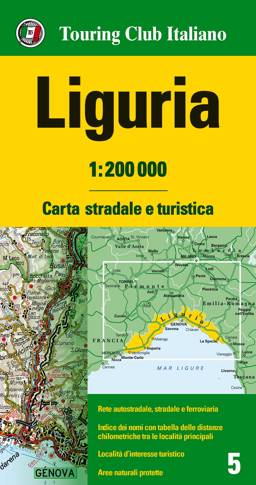 Liguria 1:200.000. Carta stradale e turistica Liguria 1:200.000. Carta stradale e turistica
