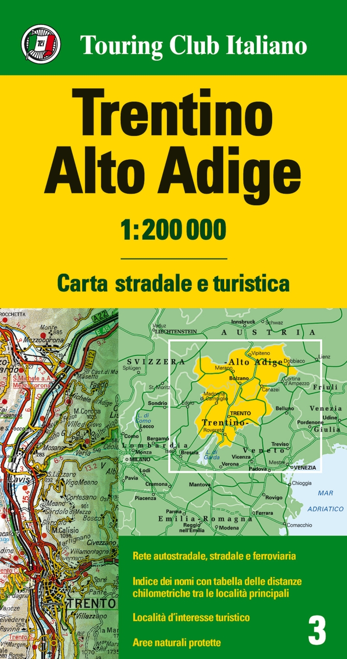 Trentino Alto Adige 1:200.000. Carta stradale e turistica. Ediz. multilingue Trentino Alto Adige 1:200.000. Carta stradale e turistica. Ediz. multilingue