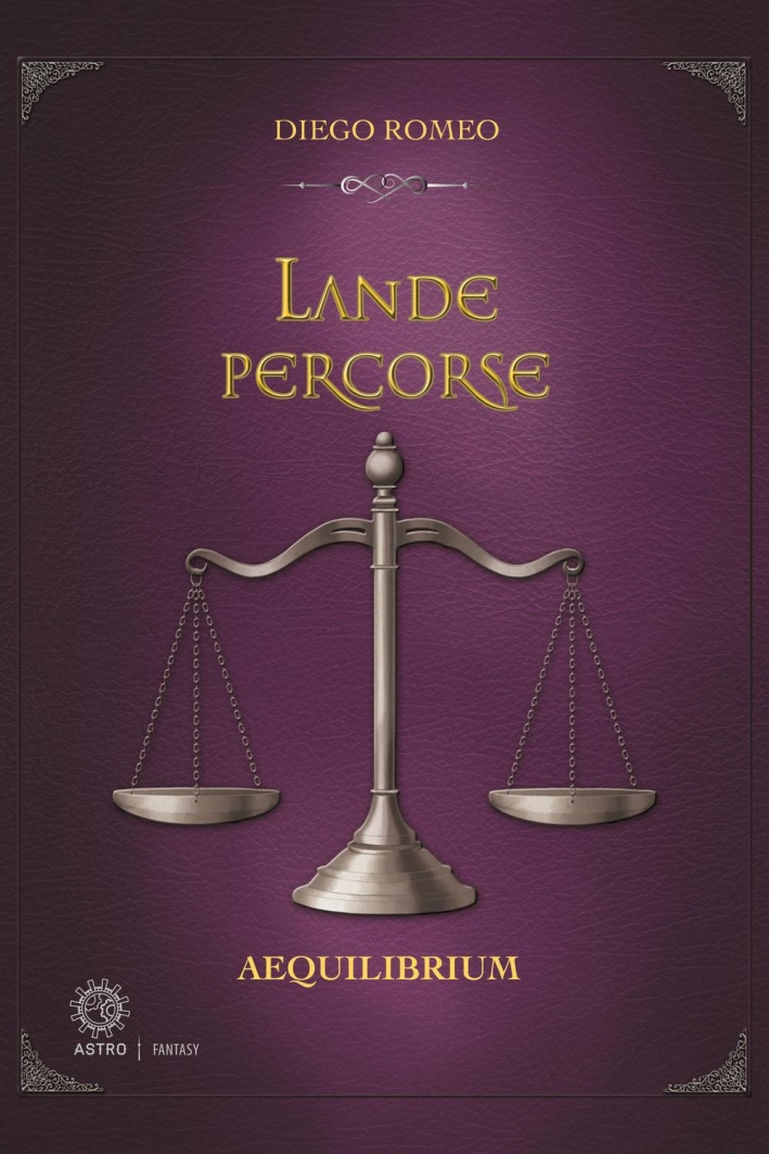 Aequilibrium. Lande Percorse Aequilibrium. Lande Percorse