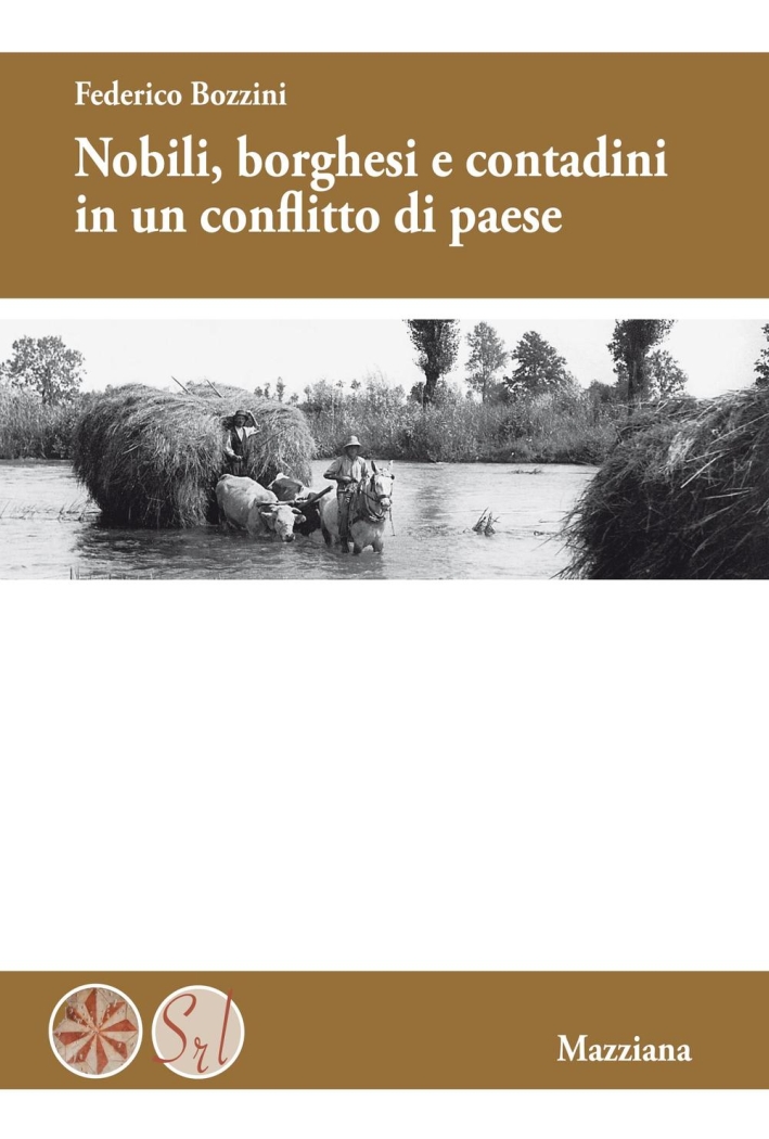 Nobili, Borghesi e Contadini in un Conflitto di Paese Nobili, Borghesi e Contadini in un Conflitto di Paese