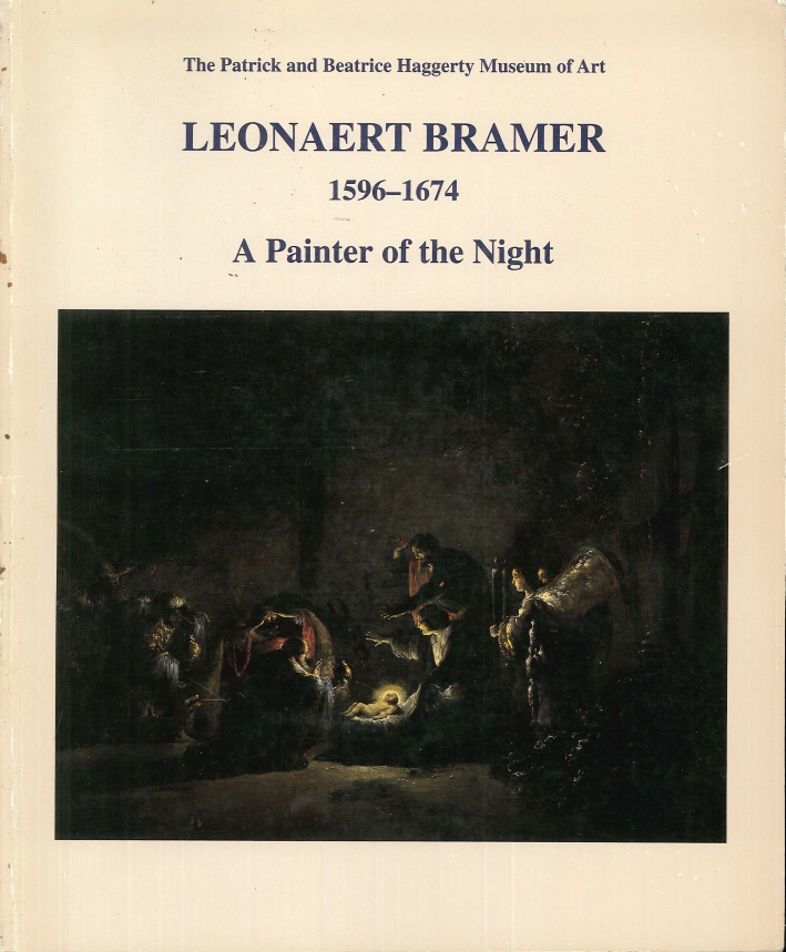 Leonaert Bramer, 1596-1674. A painter of the night Leonaert Bramer, 1596-1674. A painter of the night