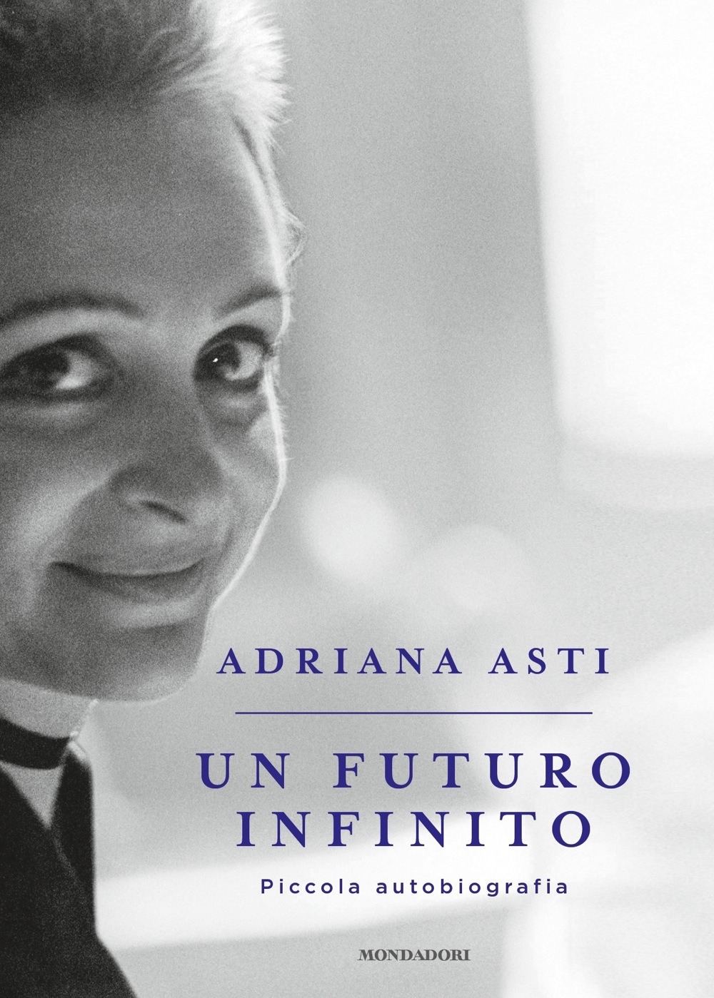 Un futuro infinito. Piccola autobiografia Un futuro infinito. Piccola autobiografia