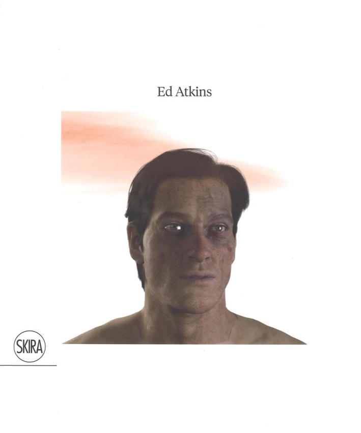 Ed Atkins Ed Atkins