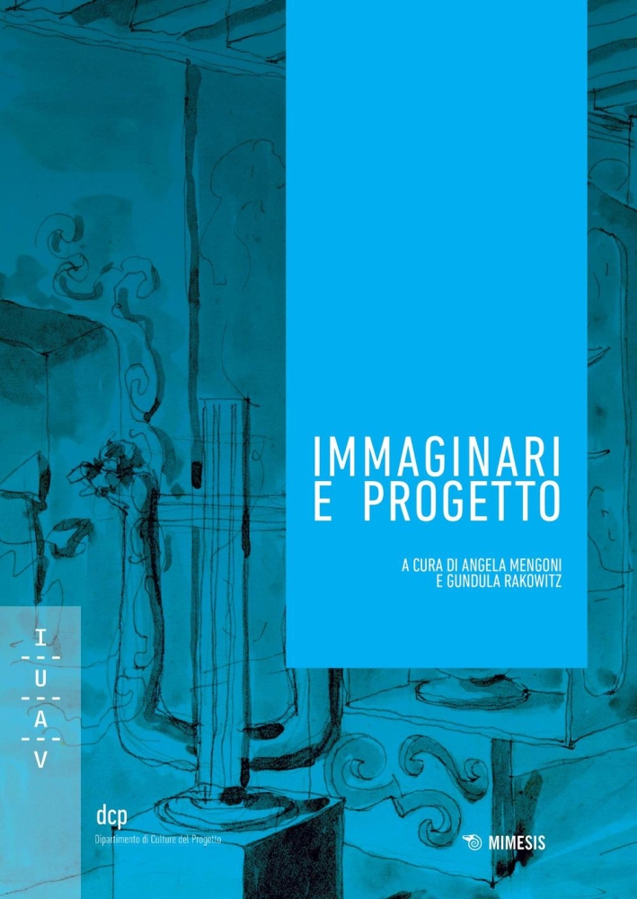 Immaginari e Progetto Immaginari e Progetto