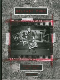 Belfast Punk. Warzone Centre 1997-2003