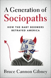 Generation of Sociopaths