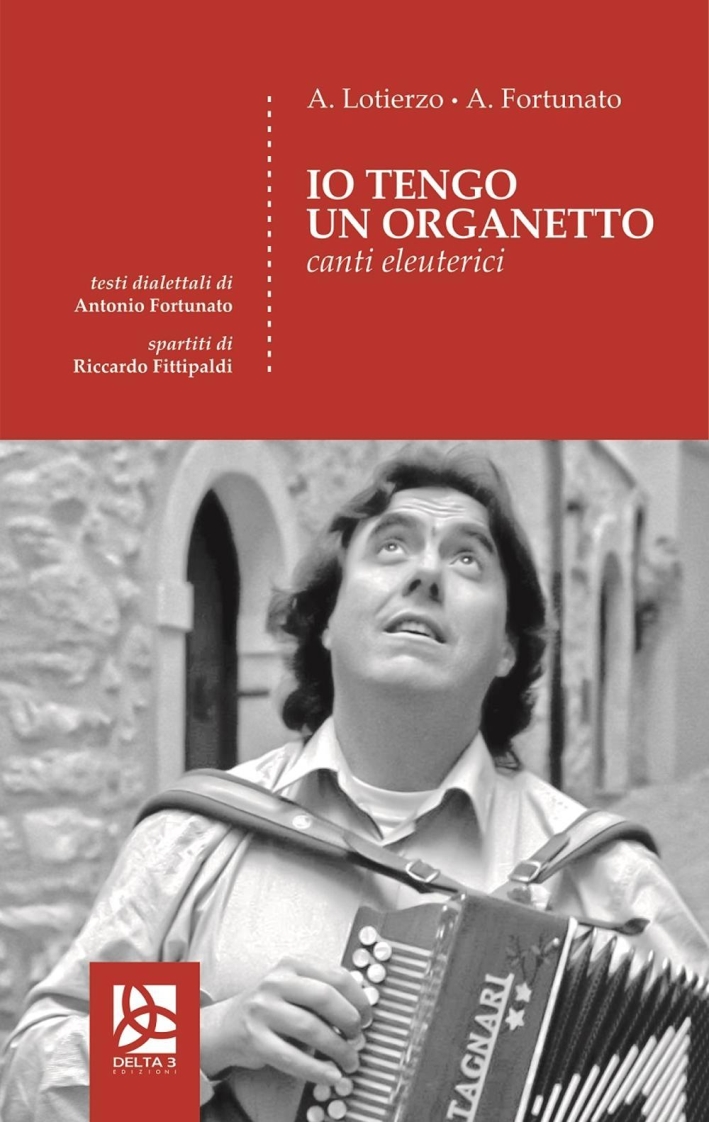 Io tengo un organetto. Canti eleuterici Io tengo un organetto. Canti eleuterici