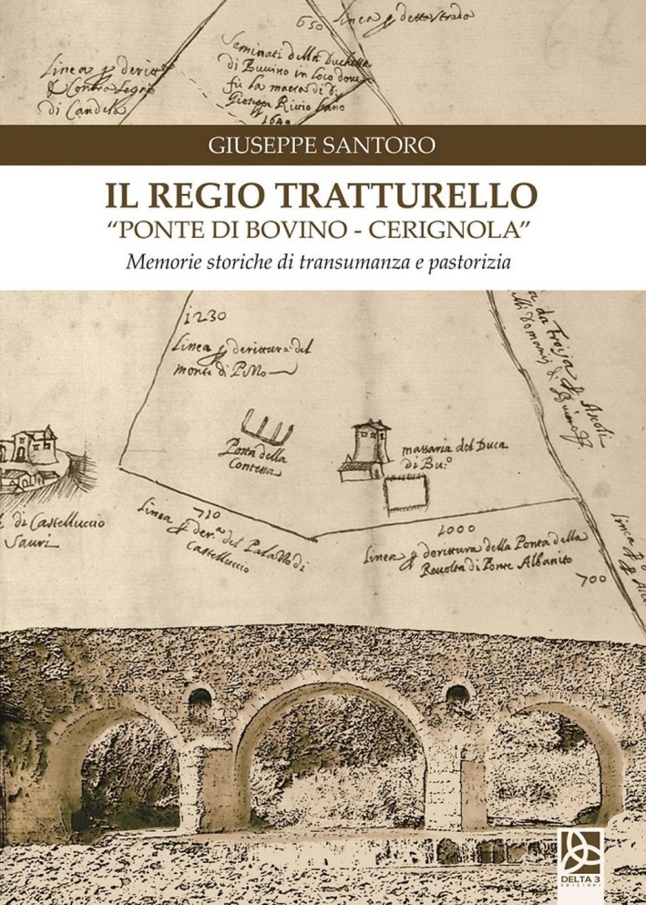 Il regio tratturello Il regio tratturello
