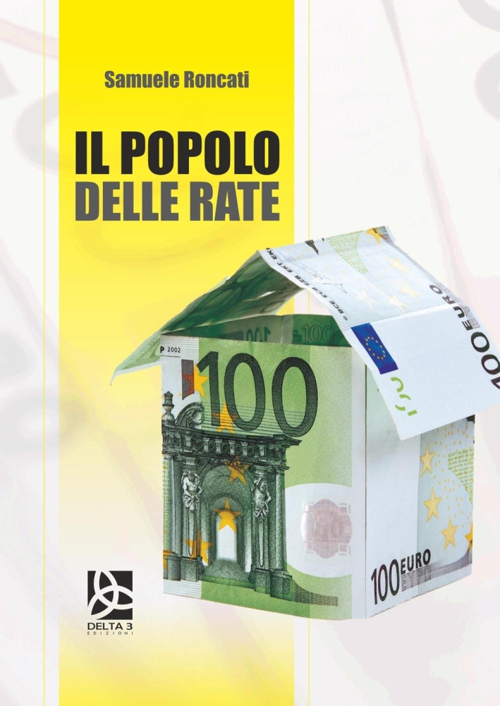 Il popolo delle rate Il popolo delle rate