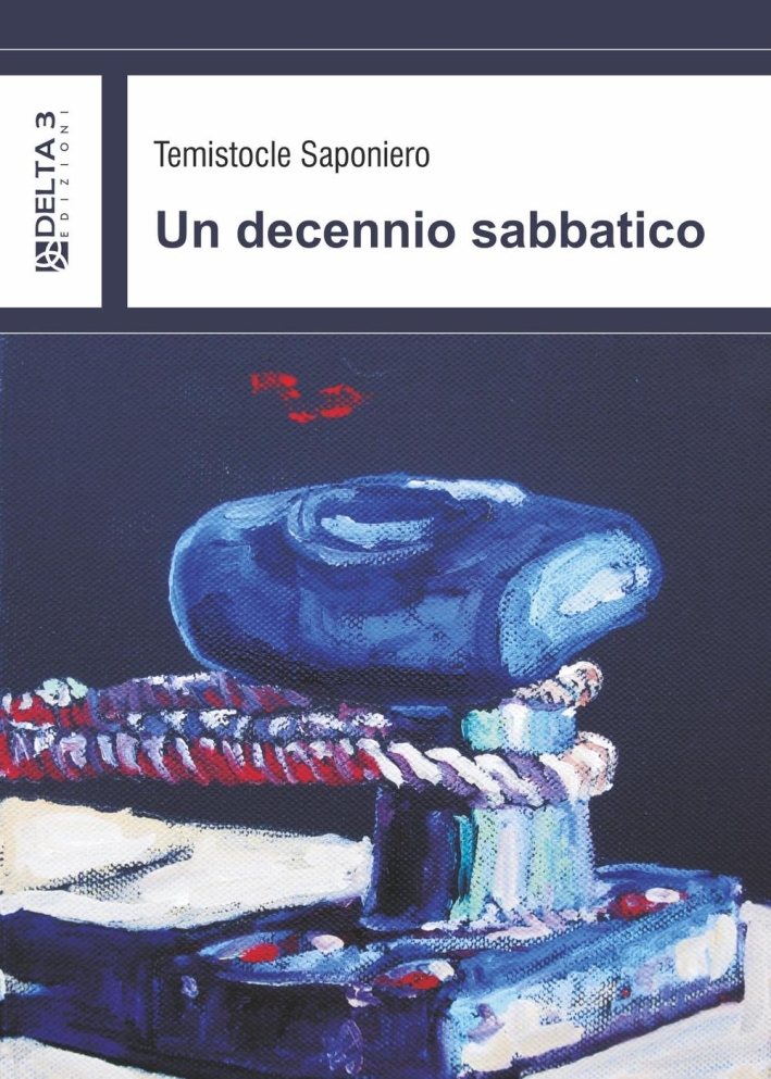 Un decennio sabbatico Un decennio sabbatico