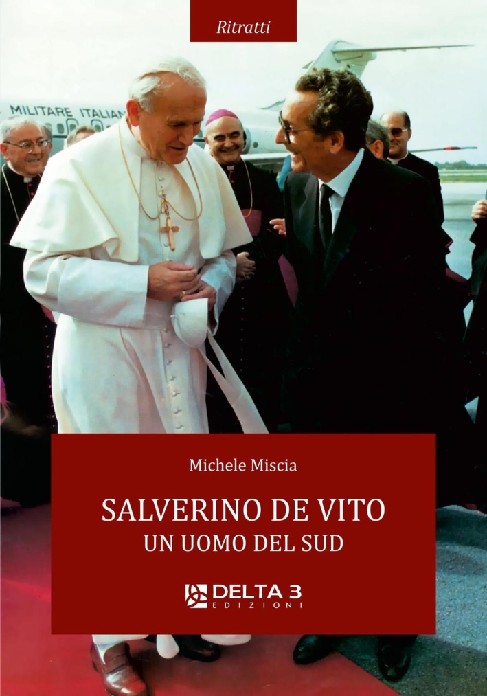 Salverino De Vito. Un uomo del sud Salverino De Vito. Un uomo del sud